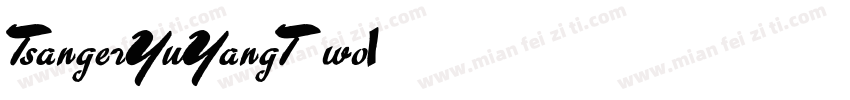 TsangerYuYangT wo1字体转换